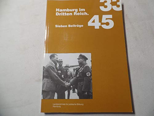 Beispielbild fr Hamburg im Dritten Reich Sieben Beitrgen zum Verkauf von O+M GmbH Militr- Antiquariat