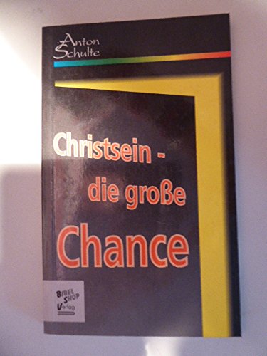 Stock image for Christsein - die groe Chance. TB for sale by Deichkieker Bcherkiste