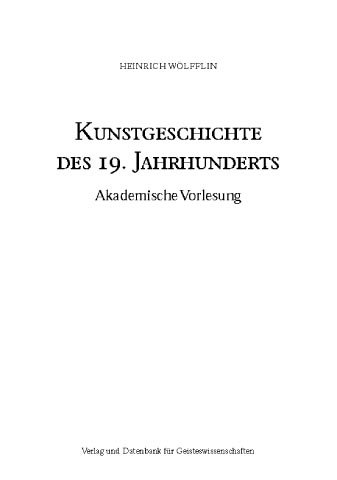 Stock image for Kunstgeschichte des 19. Jahrhunderts: Akademische Vorlesung aus dem Archiv des Kunsthistorischen Instituts in Wien (Livre en allemand) for sale by Ammareal