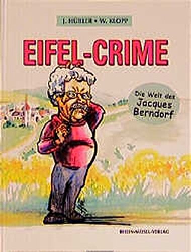 Stock image for Eifel-Crime. Die Welt des Jacques Berndorf for sale by medimops