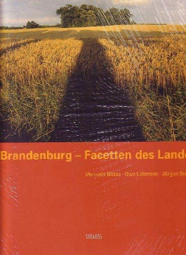 9783929748307: Brandenburg - Facetten des Landes