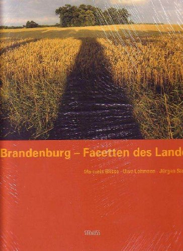 Stock image for Brandenburg - Facetten des Landes for sale by Versandantiquariat Felix Mcke