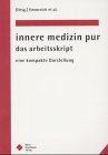 Imagen de archivo de Innere Medizin pur. Das Arbeitsskript a la venta por medimops