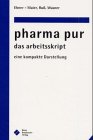 9783929785425: pharma pur - das arbeitsskript (Livre en allemand)