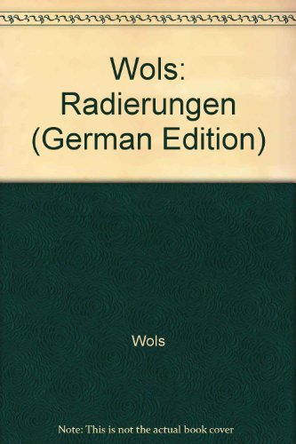 Wols: Radierungen (German Edition) (9783929790177) by Wols