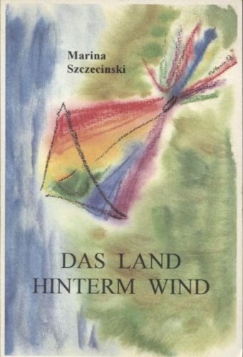 Stock image for Das Land hinterm Wind. Gedichte. Mit Widmungseintrag der Autorin for sale by Hylaila - Online-Antiquariat
