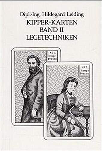 Kipper-Karten Buch 2. Legetechniken - Leiding, Dipl. -Ing. Hildegard
