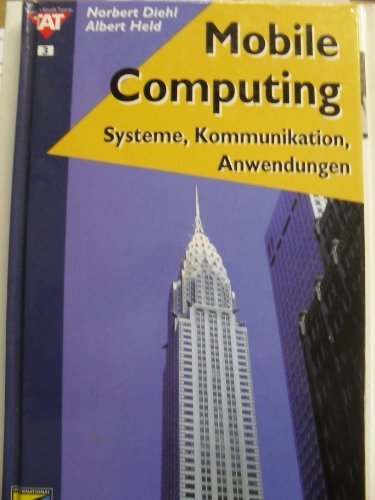 Beispielbild fr Mobile Computing Systeme - Bibliotheksexemplar zum Verkauf von Weisel