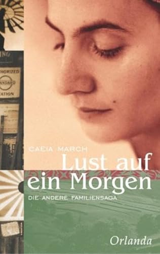 Stock image for Lust auf ein Morgen: Die andere Familiensaga for sale by medimops