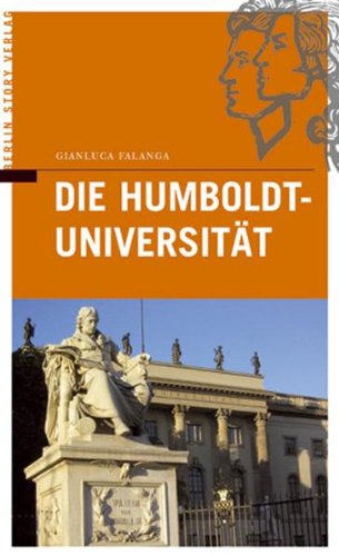 Die Humboldt-Universität - Falanga, Gianluca