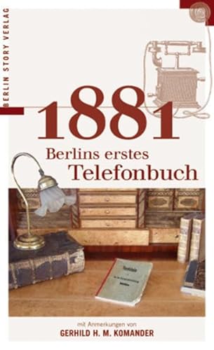 Beispielbild fr 1881 Berlins erstes Telefonbuch zum Verkauf von medimops