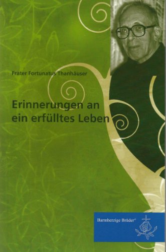 9783929849363: Erinnerungen an ein erflltes Leben