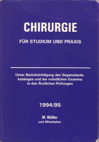 Beispielbild fr Chirurgie fr Studium und Praxis. 1994/95. zum Verkauf von Antiquariat Nam, UstId: DE164665634