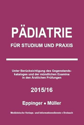 Beispielbild fr Pdiatrie: Fr Studium und Praxis - 2015/16 zum Verkauf von medimops