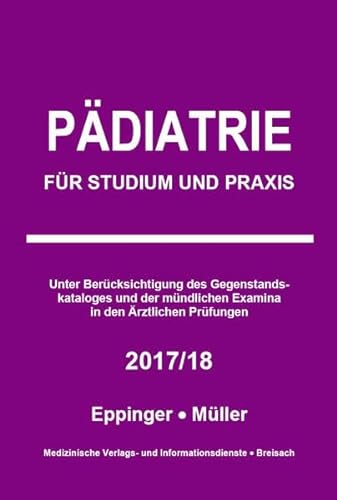 Stock image for Pdiatrie: Fr Studium und Praxis - 2017/18 for sale by medimops