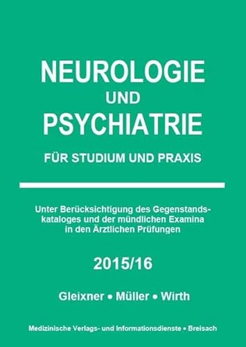 Beispielbild fr Neurologie und Psychiatrie: Fr Studium und Praxis 2015/16 zum Verkauf von medimops