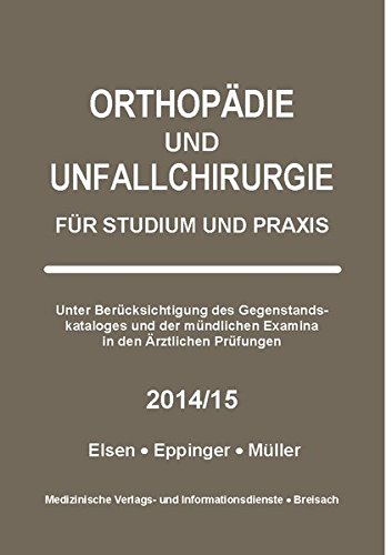 Beispielbild fr Orthopdie und Unfallchirurgie: Fr Studium und Praxis - 2014/15 zum Verkauf von medimops