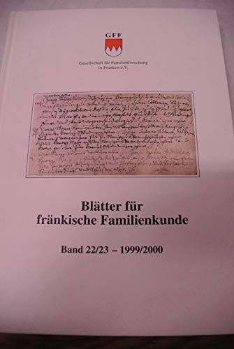 Imagen de archivo de Bltter fr frnkische Familienkunde: Bnde 22/23 - 1999/2000 a la venta por Versandhandel K. Gromer
