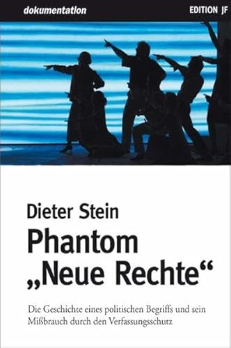Phantom " Neue Rechte " (9783929886221) by Dieter Stein