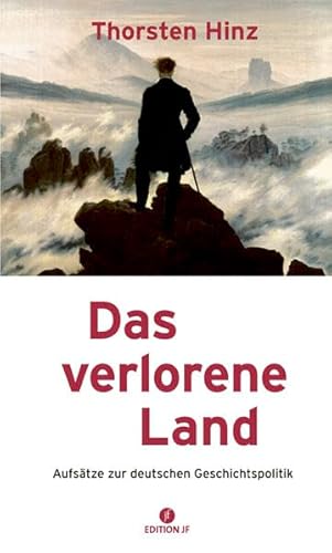 Stock image for Das verlorene Land. Aufstze zur deutschen Geschichtspolitik. for sale by Steamhead Records & Books