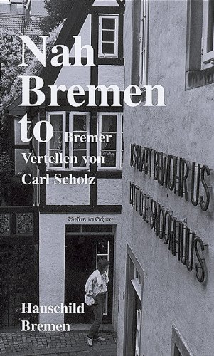 Beispielbild fr Nah Bremen to. Bremer Vertellen zum Verkauf von medimops