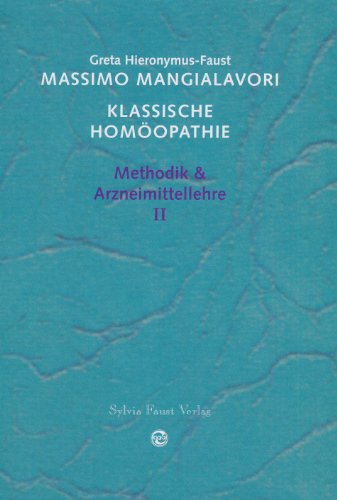 Stock image for Methodik & Arzneimittellehre: Klassische Homopathie: BD II for sale by medimops