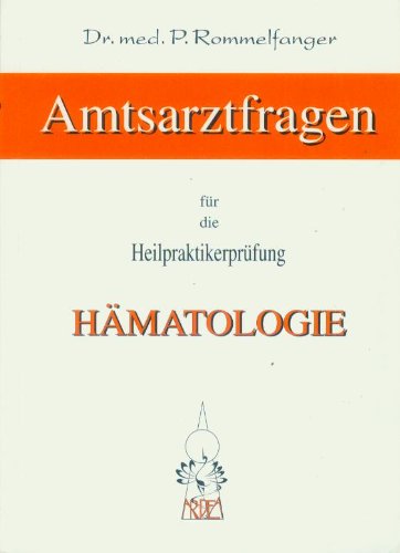 Amtsarztfragen für die Heilpraktikerprüfung