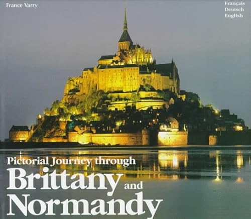 Stock image for Pictorial Journey Through Brittany and Normandy: A Pictorial Journey for sale by medimops