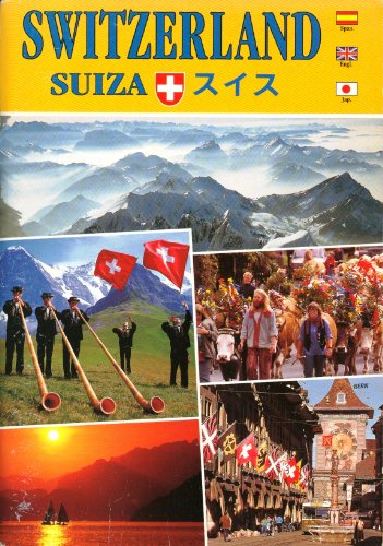 9783929932393: Switzerland - Texte in Englisch, Spanisch, Japanisch