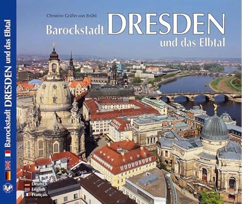 Stock image for Dresden and the Elbe Valley: Texte in Deutsch / Englisch / Franz  sisch for sale by WorldofBooks