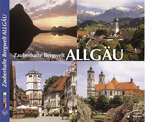Stock image for Zauberhafte Bergwelt Allgu, in Deutsch/Engl./Ital. for sale by medimops