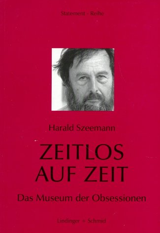 Stock image for Zeitlos auf Zeit: Das Museum der Obsessionen for sale by medimops