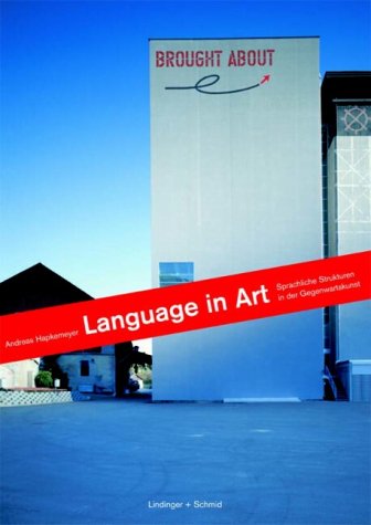 Language in Art. (9783929970586) by Andreas Hapkemeyer