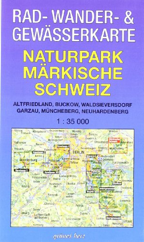 Beispielbild fr Naturpark Mrkische Schweiz 1 : 35 000 Rad-, Wander- und Gewsserkarte: Mit Altfriedland, Buckow, Waldsieversdorf, Garzau, Mncheberg, Neuhardenberg zum Verkauf von medimops