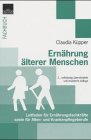 9783930007196: Ernhrung lterer Menschen