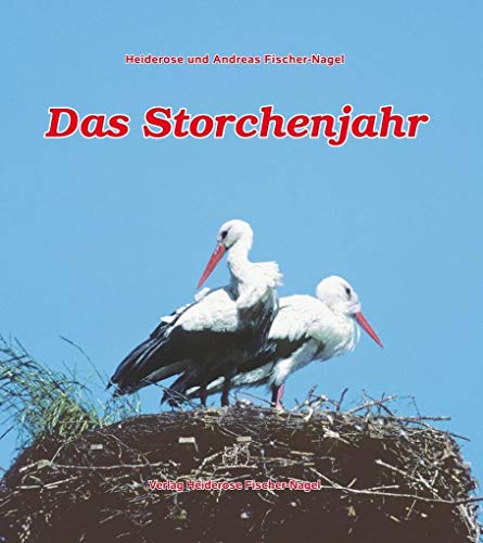 Beispielbild fr Das Storchenjahr -Language: german zum Verkauf von GreatBookPrices