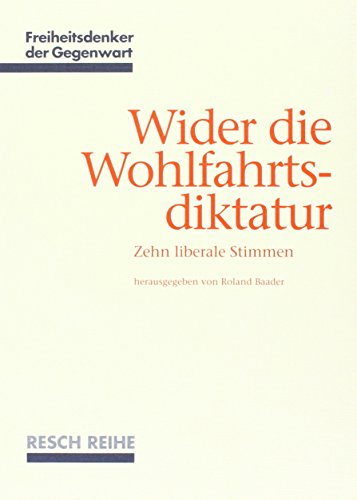 Beispielbild fr Wider die Wohlfahrtsdiktatur zum Verkauf von Blackwell's