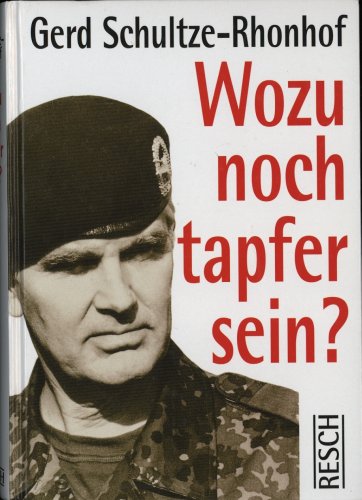 Stock image for Wozu noch tapfer sein? for sale by medimops