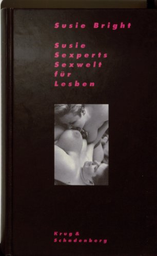 Beispielbild fr Susie Sexperts Sexwelt fr Lesben. zum Verkauf von Antiquariat Kochan