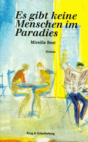 Es gibt keine Menschen im Paradies - Best, Mireille