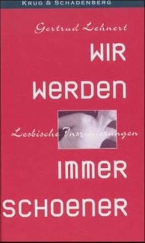 Beispielbild fr Wir werden immer schner - Lesbische Inszenierungen zum Verkauf von Versandantiquariat Jena