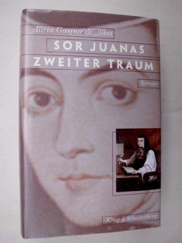 Stock image for Sor Juanas zweiter Traum for sale by medimops