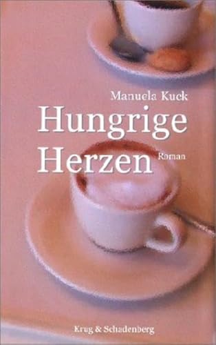 Beispielbild fr Hungrige Herzen zum Verkauf von medimops