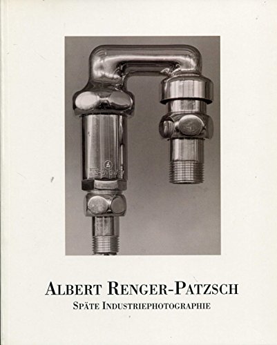 Stock image for Albert Renger-Patzsch: Spate Industriephotographie (German Edition) for sale by Moroccobound Fine Books, IOBA