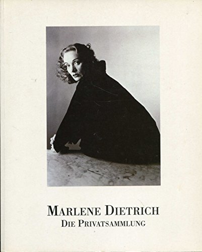 Beispielbild fr Marlene Dietrich. Die Privatsammlung zum Verkauf von medimops