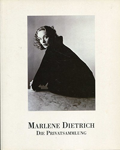 Stock image for Marlene Dietrich. Die Privatsammlung for sale by medimops