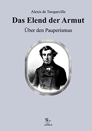 Beispielbild fr Das Elend der Armut: ber den Pauperismus zum Verkauf von medimops