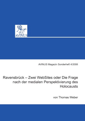 Stock image for Ravensbrck Zwei WebSites oder die Frage nach der medialen Perspektivierung des Holocausts for sale by Revaluation Books