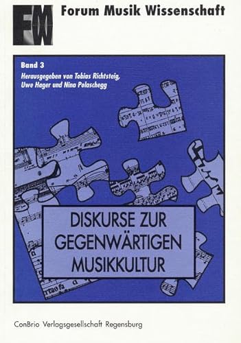 Beispielbild fr Diskurse zur gegenwrtigen Musikkultur 13 Beitrge vom 9. internationalen studentischen Symposium fr Musik in Giessen 1994 zum Verkauf von Buchpark