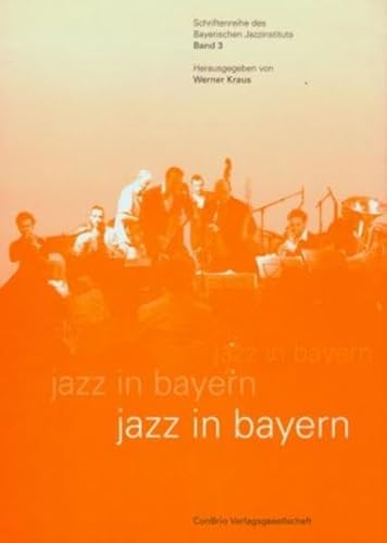 Jazz in Bayern.